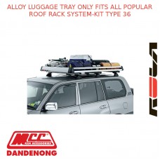 ALLOY LUGGAGE TRAY ONLY FITS ALL POPULAR ROOF RACK SYSTEM-KIT TYPE 36